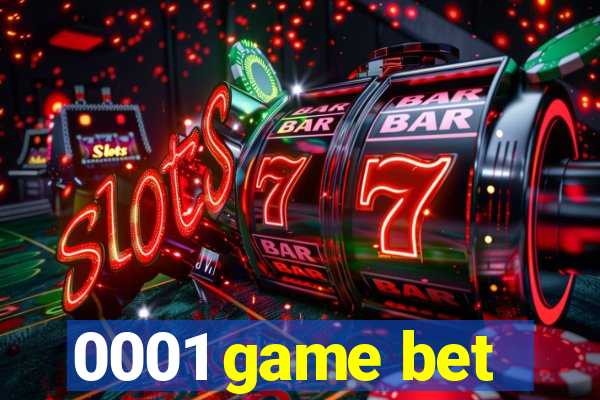 0001 game bet